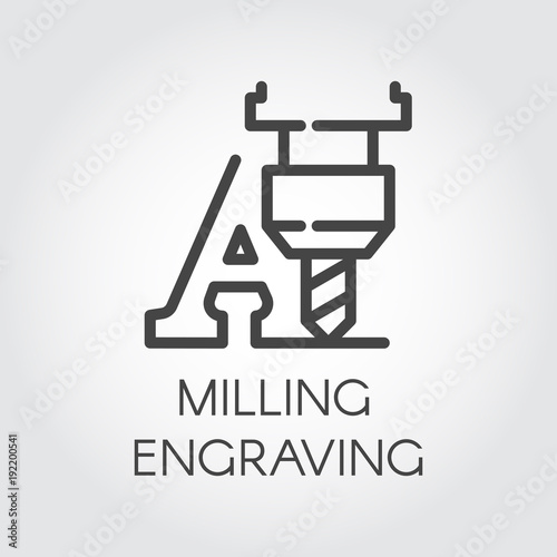 Milling engraving contour icon. Letter A and special machine for cutting initials, words and other on hard materials. Laser print concept. Graphic line pictogram. Vector illustration