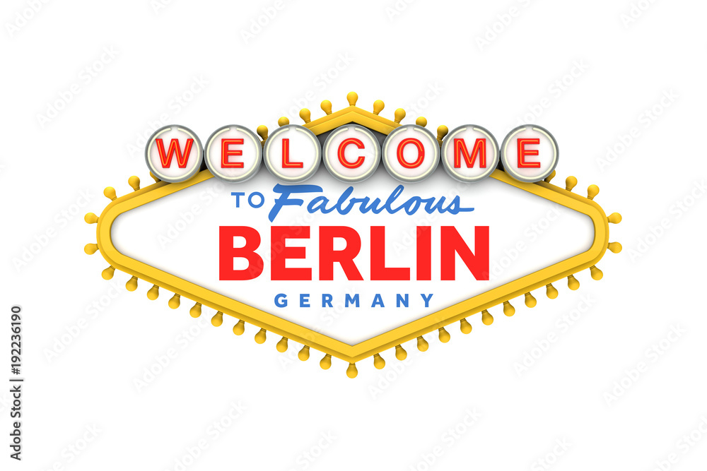 Welcome to Berlin, Germany sign in classic las vegas style design . 3D  Rendering Stock-Illustration | Adobe Stock