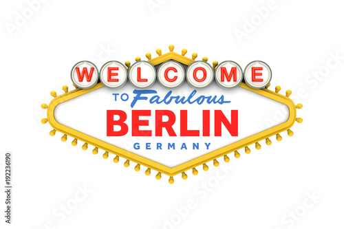 Welcome to Berlin, Germany sign in classic las vegas style design . 3D Rendering