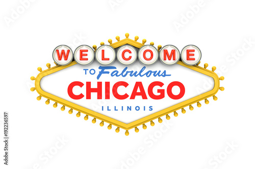 Welcome to Chicago, Illinois sign in classic las vegas style design . 3D Rendering