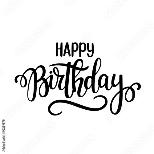 Happy Birthday vector lettering design. Posters, greeting cards and invitation. Hand-drawn brush calligraphy