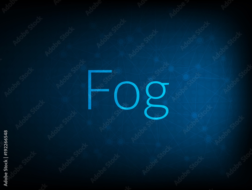 Fog abstract Technology Backgound