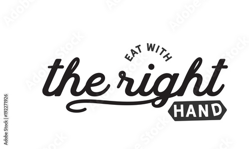 eat with the right hand