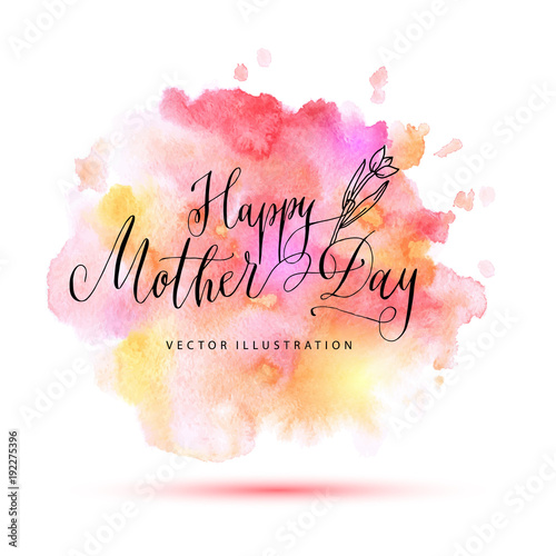 Happy mother day vector watercolor card.