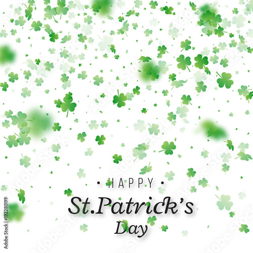 St. Patrick's Day background. Clover leaves with blur effect for greeting holiday design. Vector illustration.