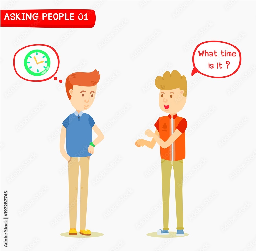 Young man ask the time to his friend, Two man talking about the time, What time is it ?, Hand gestures, Message Box, Mindset box, Man waiting for time, engage, ask for help, Casual guy character