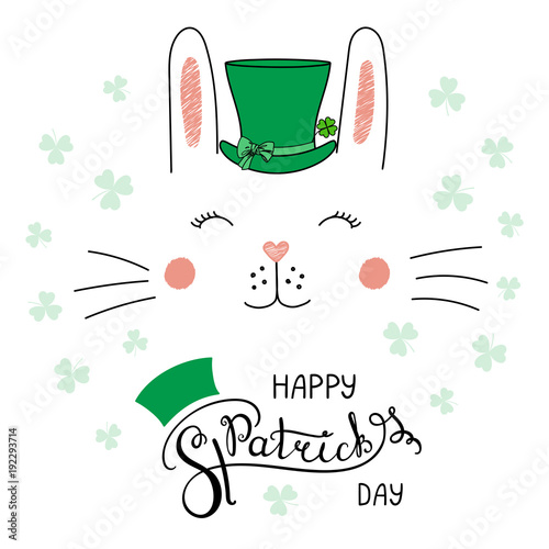 Hand drawn vector portrait of a cute funny rabbit in a leprechaun top hat, with text Happy Saint Patrick's day. Isolated objects on white. Vector illustration. Design concept for children, celebration