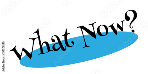 What Now rubber stamp. Grunge design with dust scratches. Effects can be easily removed for a clean, crisp look. Color is easily changed.