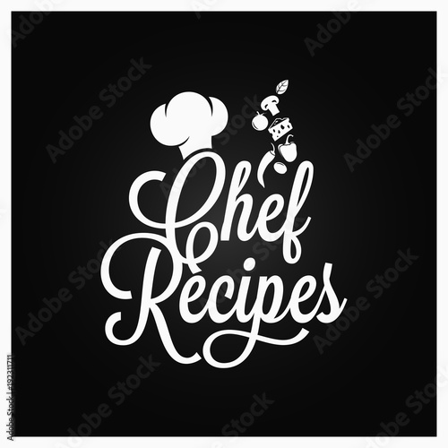 Chef recipes vintage lettering. Recipe book logo on dark background