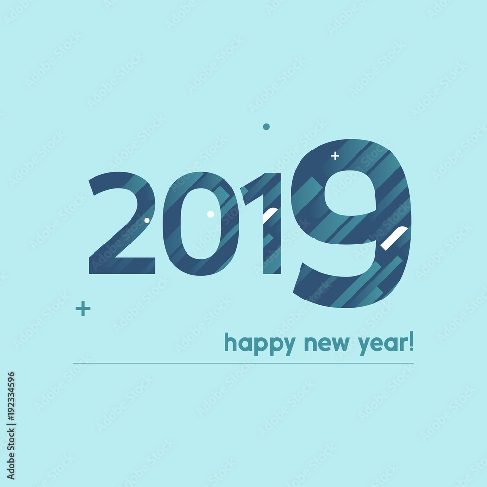 Happy New Year 2019 Vector Illustration - Bold Text with Creative Design on Bright Background - White and Blue Lines, Circles, Plus Sign Happy New Year 2019 Vector Illustration - Bold Text with Creative Design on Bright Background - White and Blue Lines, Circles, Plus Sign