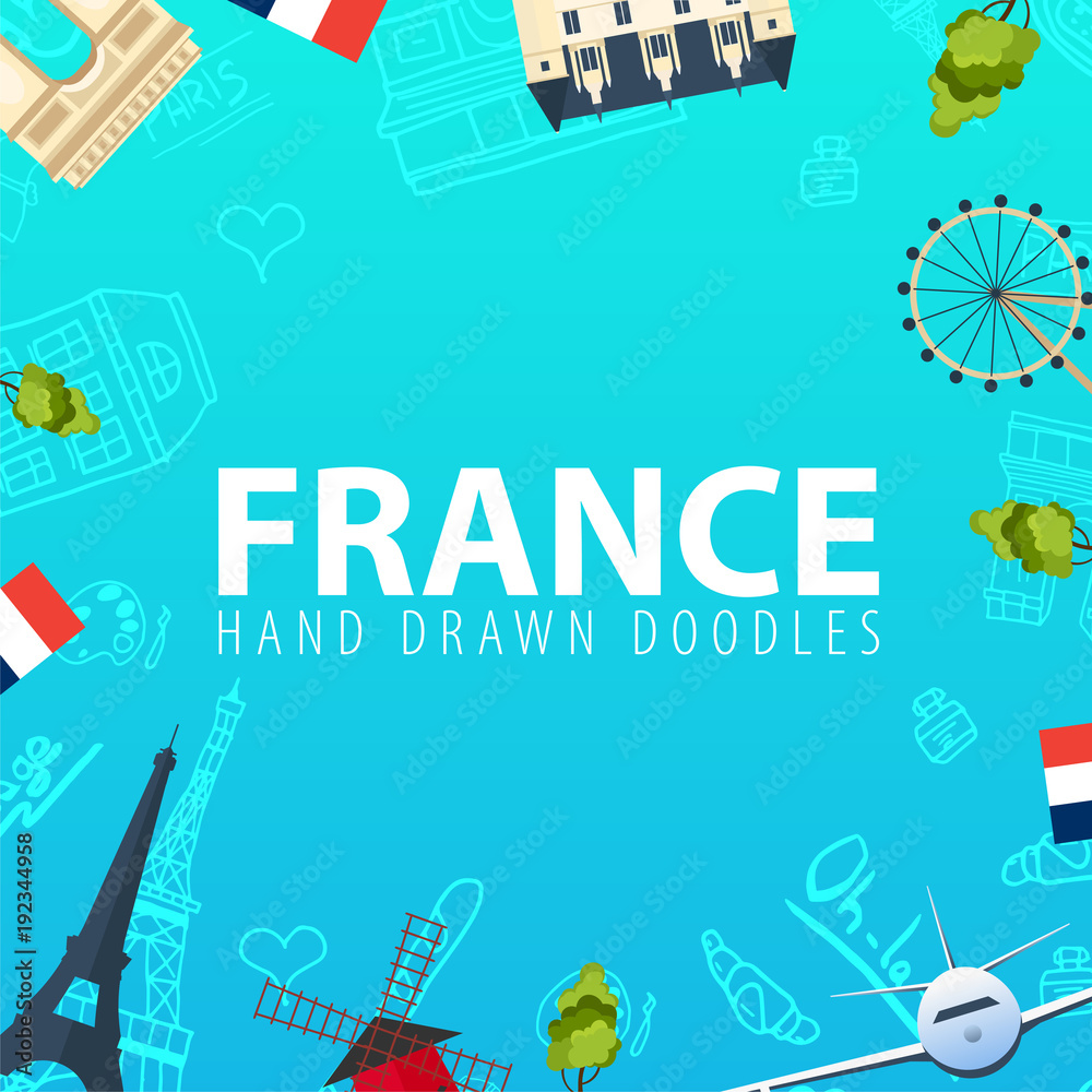 France and Paris travel banner. With flat and doodle elements. Doodles background. Vector illustration