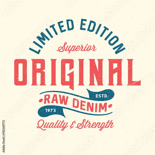 Original Raw Denim - Tee Design For Print
