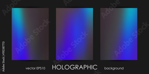 Set of Trendy Holographic Backgrounds for Cover, Flyer, Brochure, Poster, Wedding Invitation, Wallpaper, Backdrop, Business Design.