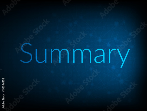 Summary abstract Technology Backgound
