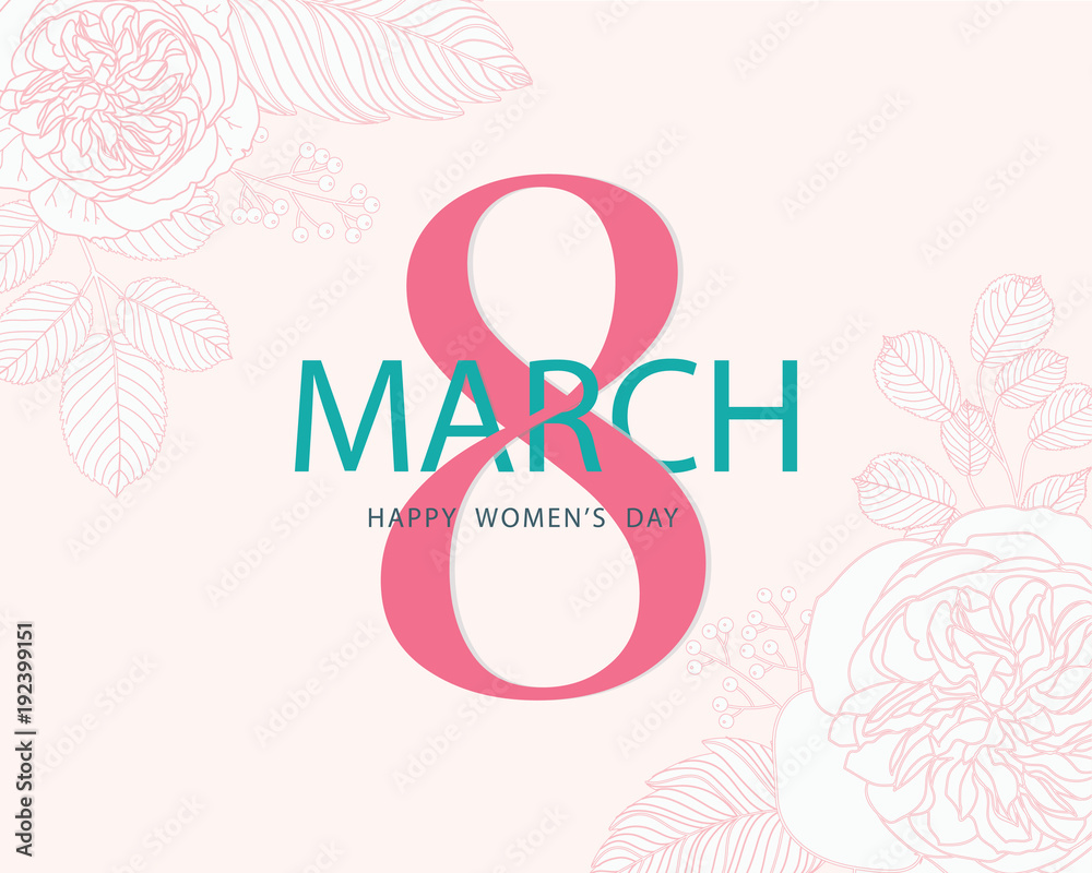 8 March The International Women's Day