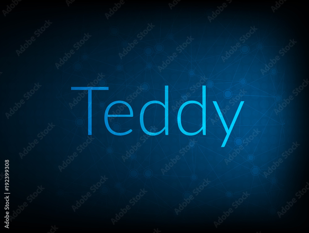 Teddy abstract Technology Backgound Teddy abstract Technology Backgound