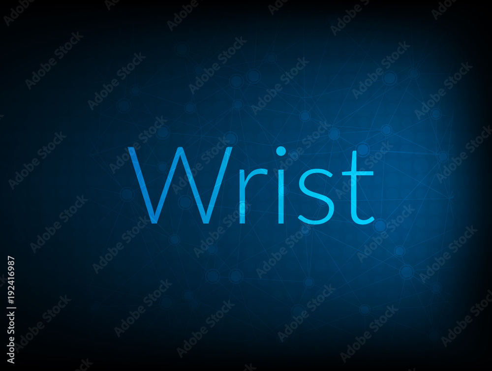 Wrist abstract Technology Backgound Wrist abstract Technology Backgound