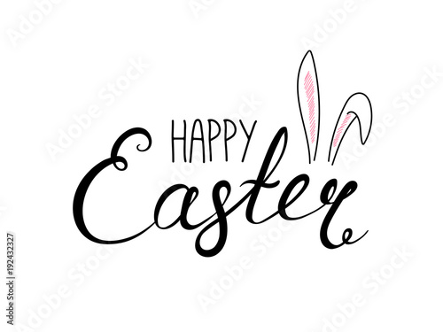 Hand written Happy Easter lettering with cute cartoon rabbit ears. Isolated objects on white. Vector illustration. Festive design elements. Concept for greeting card, invitation.