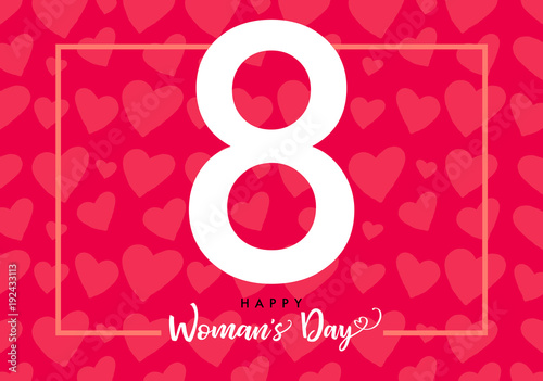 8 March Happy Womens day hearts pink banner. Invitation flyer for the International Women`s Day with text 8 March on hearts in frame