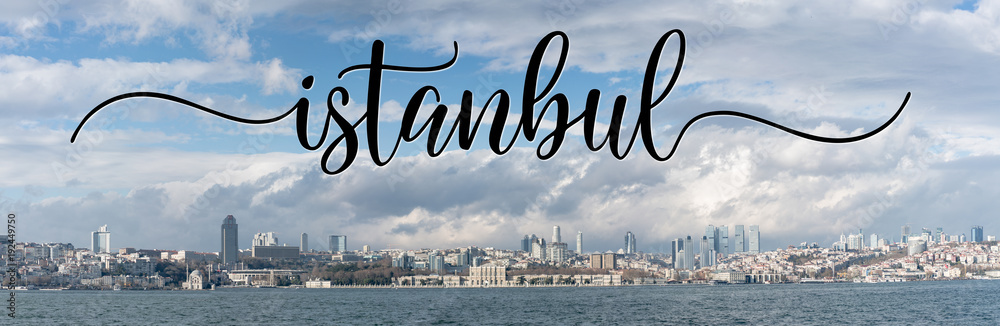 Obraz premium Panoramic cityscape of istanbul over the Bosphorus with its name written over the photo, Turkey