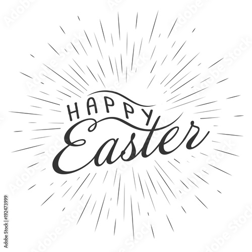Vector monochrome text lettering Happy Easter with rays of burst for greeting cards  posters logo. Isolated on white background.