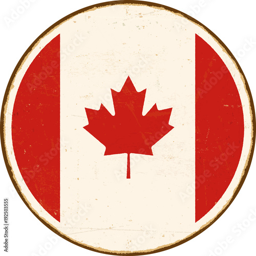 Vintage Metal Sign - Canada Round Flag - Vector EPS10. Grunge scratches and stain effects can be easily removed for a cleaner look.