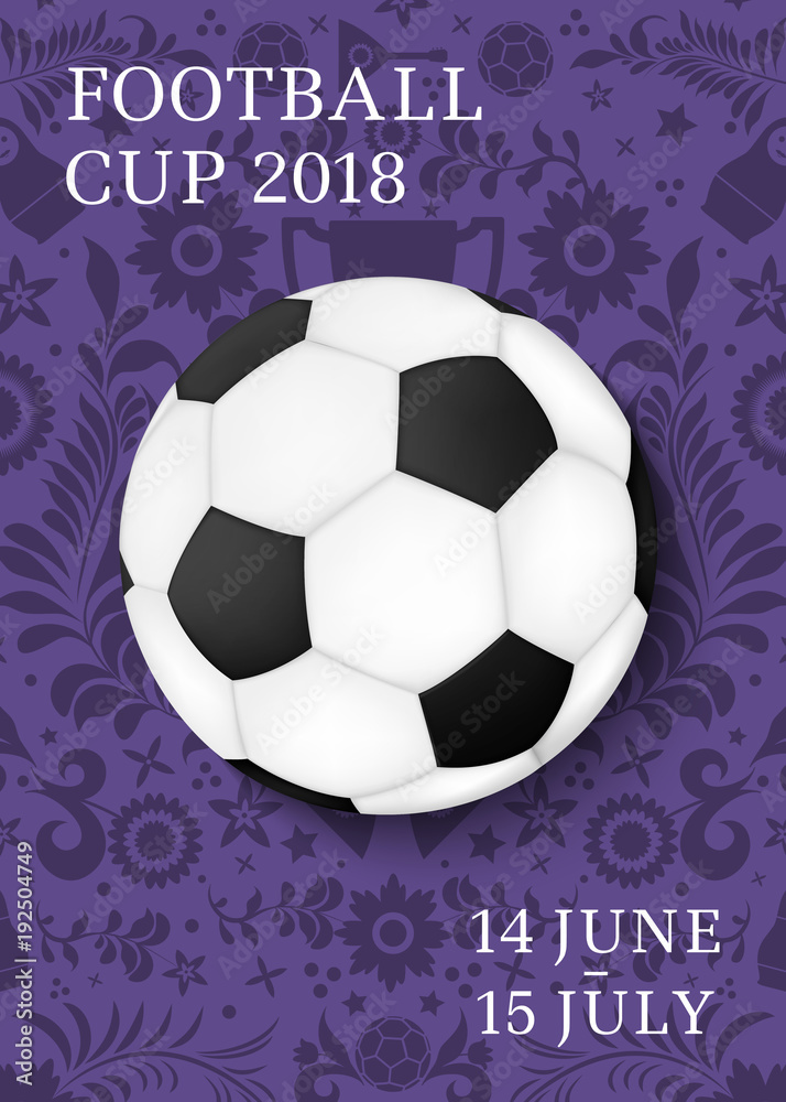 Realistic soccer ball on the background of Russian patterns and elements. Football 2018. Vector illustration Realistic soccer ball on the background of Russian patterns and elements. Football 2018. Vector illustration