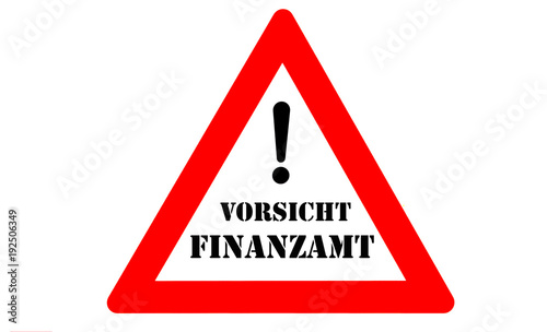 Finanzamt Warnschild