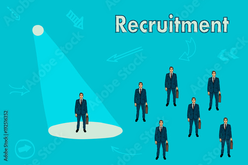 Recruitment for work. Businessman under the light of a searchlight