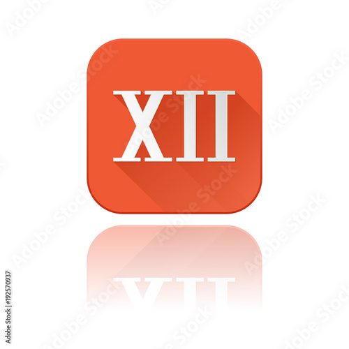 XII roman numeral. Orange square icon with reflection