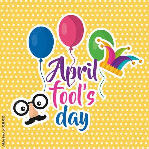 april fools day face mustache balloons jester hat poster vector illustration
