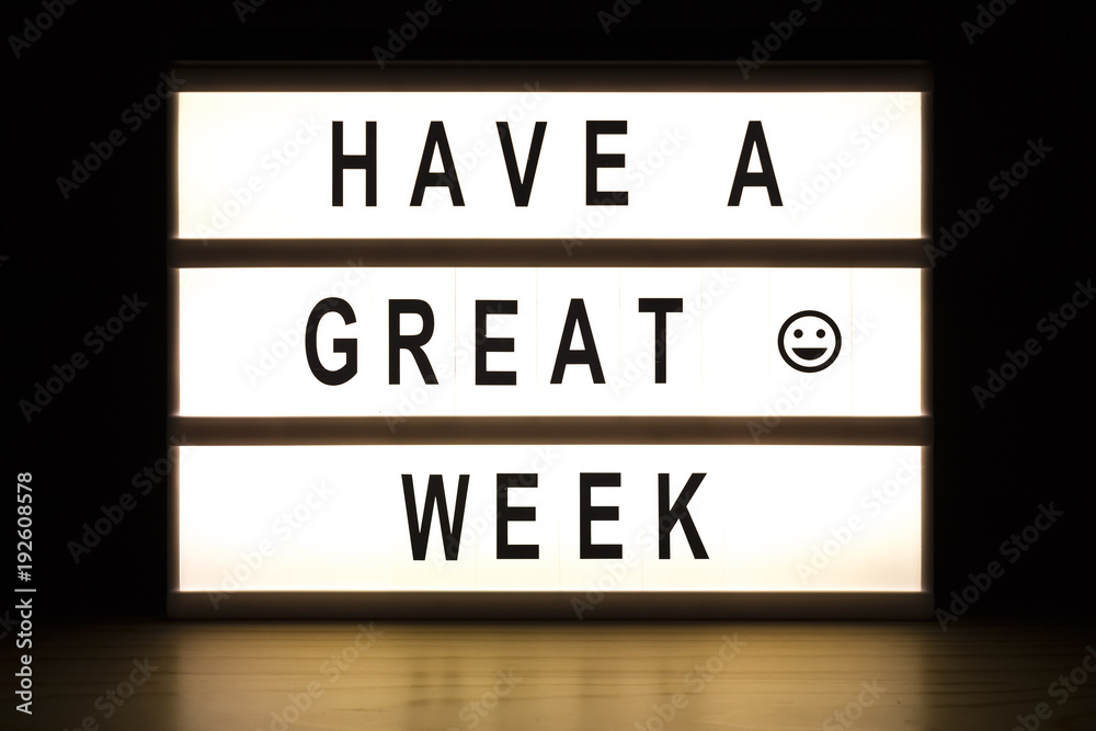 Have a great week light box sign board Stock Photo