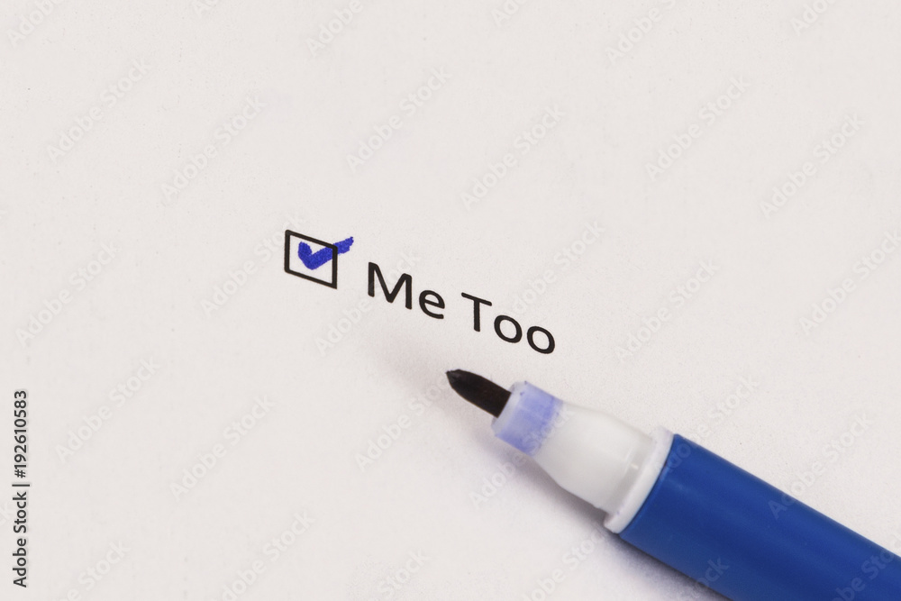 Obraz premium Questionnaire, survey. Checked box with inscription Me too and blue marker
