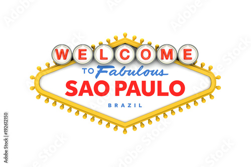 Welcome to Sao Paulo sign in classic las vegas style design . 3D Rendering