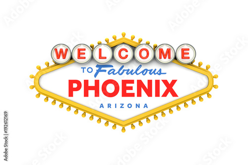 Welcome to Phoenix, Arizona sign in classic las vegas style design . 3D Rendering