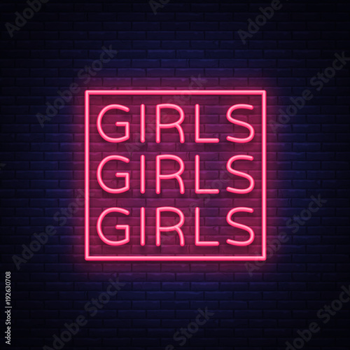 Girls neon sign. Night light sign, Erotica, Striptease, Neon banner for strip club. Adult show. Vector illustration