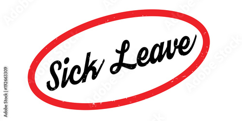 Sick Leave rubber stamp. Grunge design with dust scratches. Effects can be easily removed for a clean, crisp look. Color is easily changed.