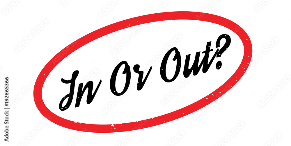 In Or Out rubber stamp. Grunge design with dust scratches. Effects can be easily removed for a clean, crisp look. Color is easily changed. In Or Out rubber stamp. Grunge design with dust scratches. Effects can be easily removed for a clean, crisp look. Color is easily changed.