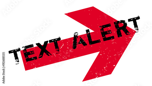 Text Alert rubber stamp. Grunge design with dust scratches. Effects can be easily removed for a clean, crisp look. Color is easily changed.
