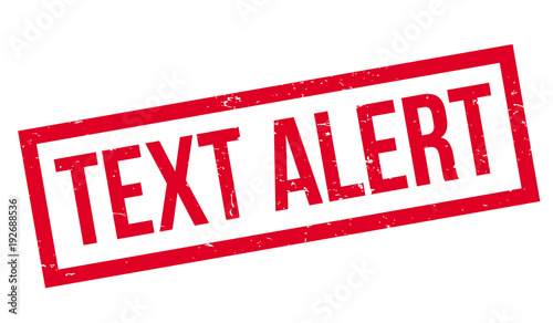 Text Alert rubber stamp. Grunge design with dust scratches. Effects can be easily removed for a clean, crisp look. Color is easily changed.