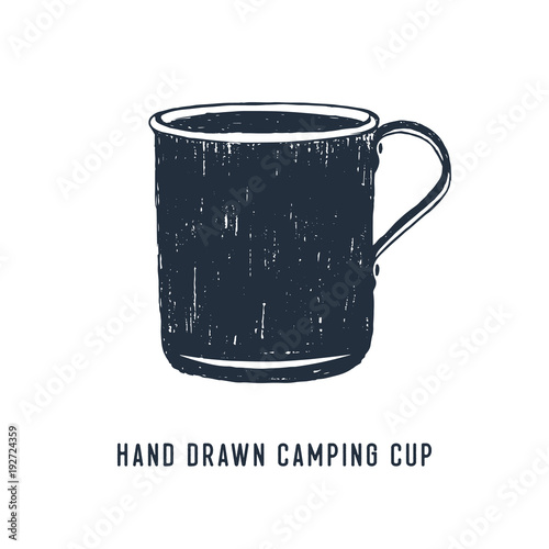 Hand drawn travel badge with metal mug textured vector illustration and "Hand drawn camping cup" lettering.