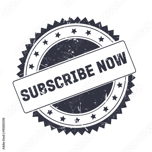Subscribe Now Black grunge stamp isolated