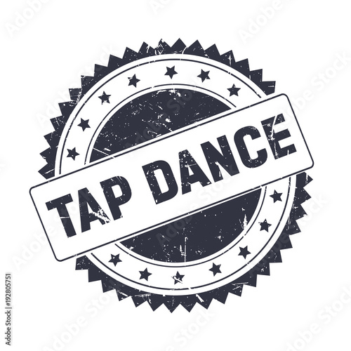 Tap Dance Black grunge stamp isolated