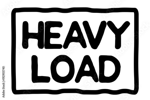 Heavy Load typographic stamp. Typographic sign, badge or logo.