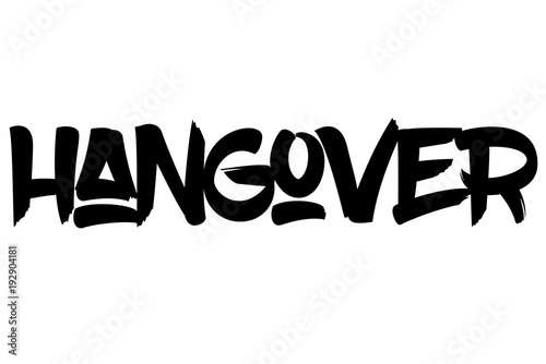 Hangover	 typographic stamp. Typographic sign, badge or logo
