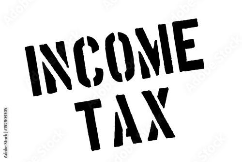 Income Tax typographic stamp. Typographic sign, badge or logo.