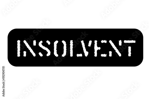Insolvent	 typographic stamp. Typographic sign, badge or logo