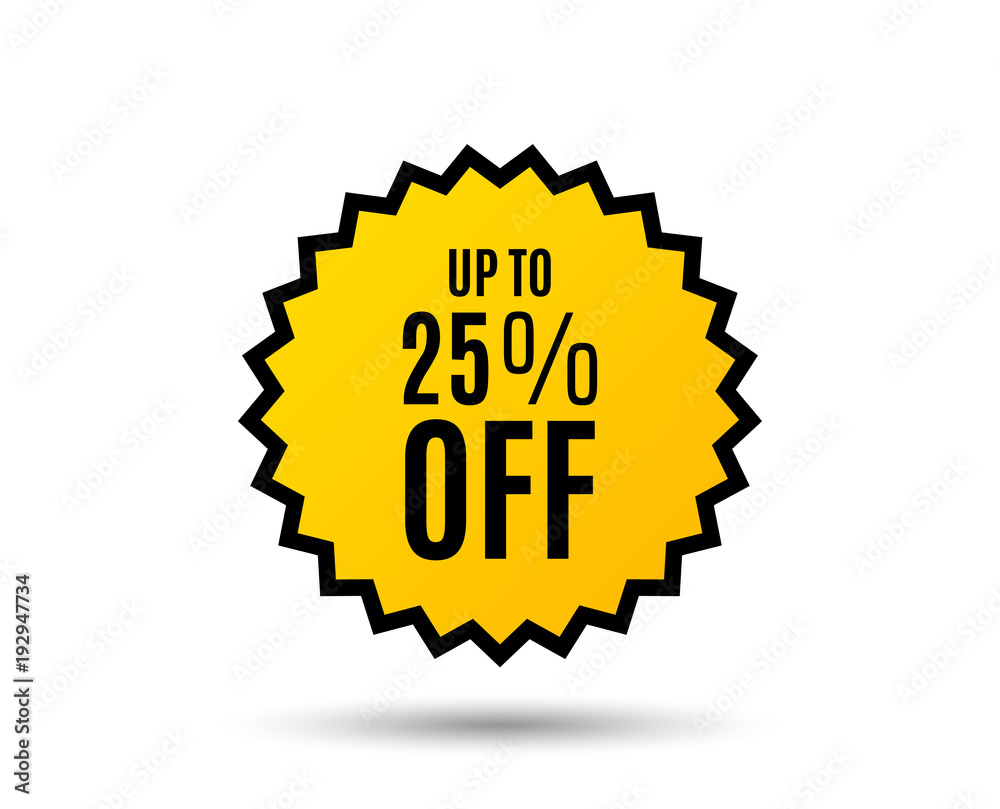 Up to 25% off Sale. Discount offer price sign. Special offer symbol. Save 25 percentages. Star button. Graphic design element. Vector Up to 25% off Sale. Discount offer price sign. Special offer symbol. Save 25 percentages. Star button. Graphic design element. Vector