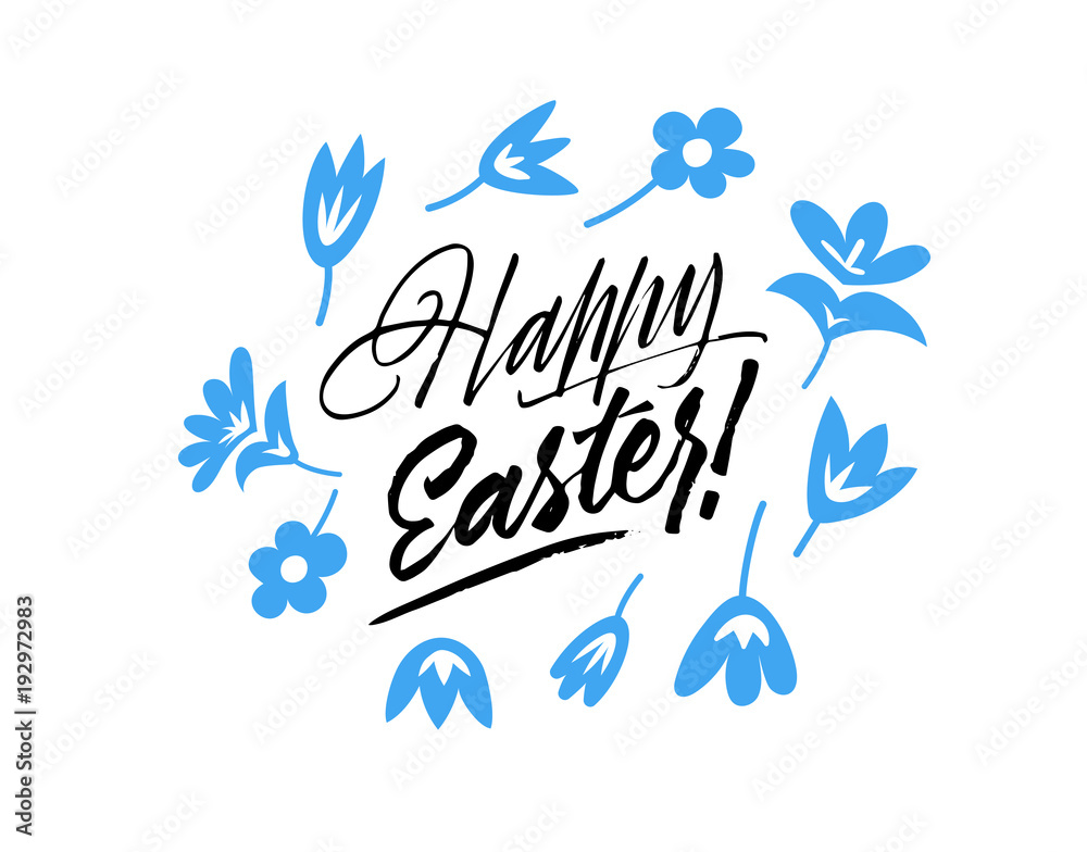 Obraz premium Inscription Happy Easter. Vector isolated handwritten. Brush pen modern trendy lettering. Flowers illustration. Drawn Calligraphy.