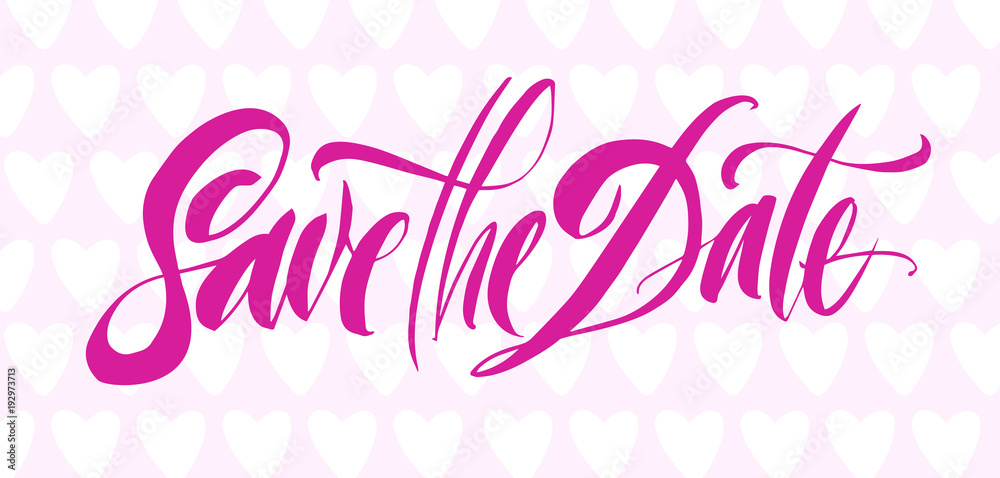 Save the date lettering. Brush pen hand drawn calligraphy. Wedding invitation text. Modern inscription with flourishes on heart. Save the date lettering. Brush pen hand drawn calligraphy. Wedding invitation text. Modern inscription with flourishes on heart.